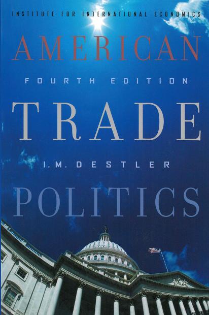 American Trade Politics, 4th edition