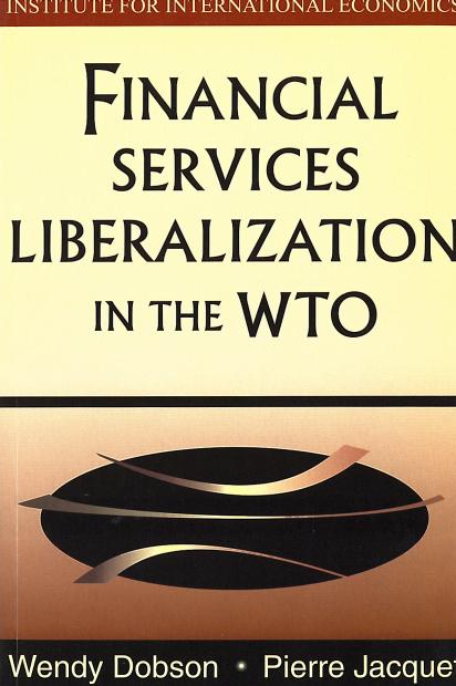 Financial Services Liberalization in the WTO