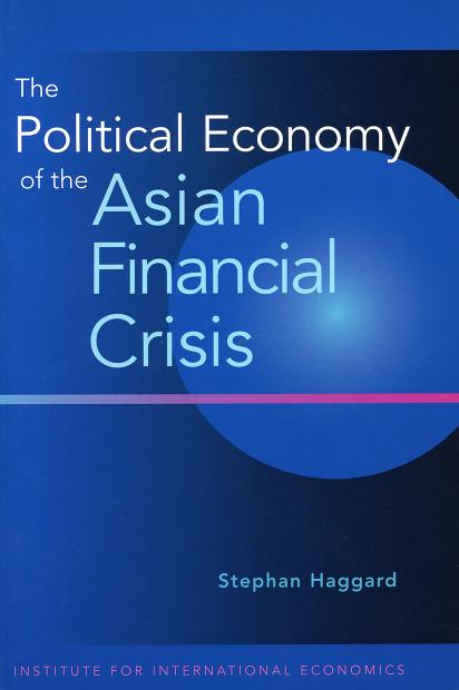 The Political Economy of the Asian Financial Crisis