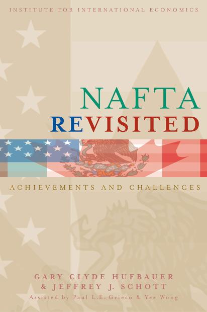 NAFTA Revisited: Achievements and Challenges