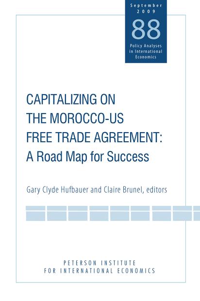 Capitalizing on the Morocco-US  Free Trade Agreement: A Road Map for Success