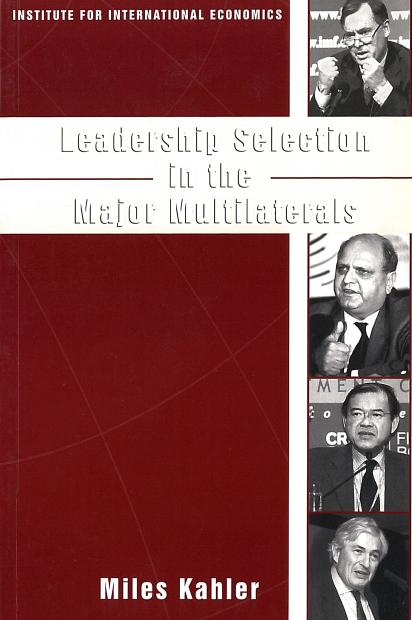 Leadership Selection in the Major Multilaterals