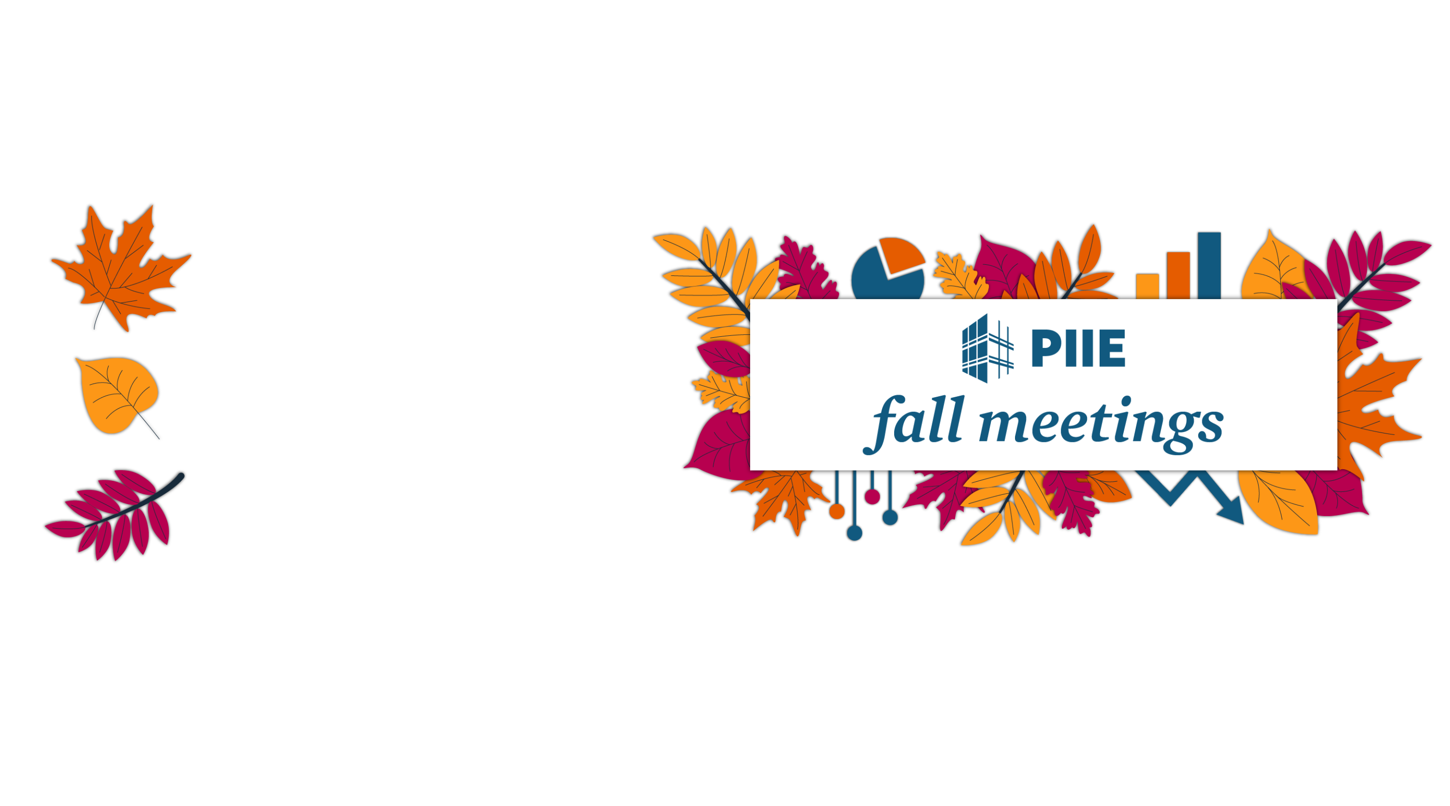 PIIE Fall Meetings 