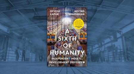 Book Release: A Sixth of Humanity: Independent India's Development Odyssey